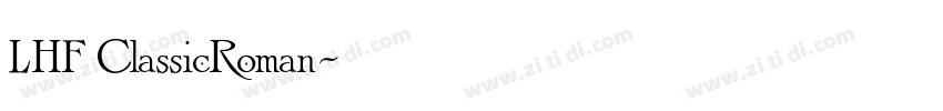 LHF ClassicRoman字体转换